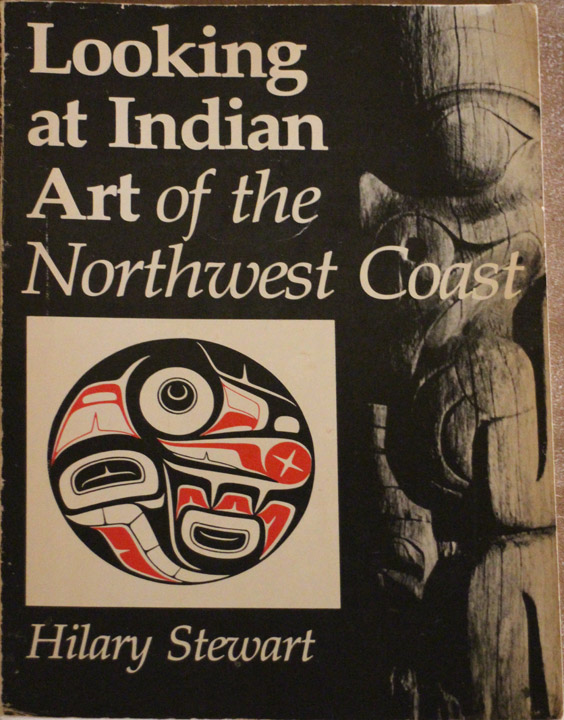 Book Jacket: Hilary Stewart "Looking at Indian Art of the Northwest Coast"
